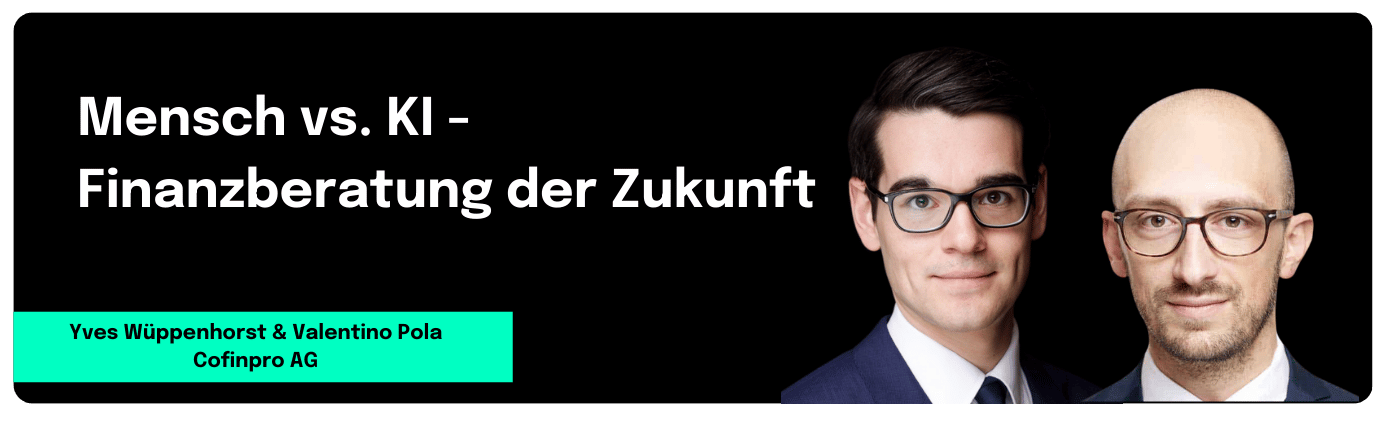 Mensch vs. KI - Finanzberatung der Zukunft?