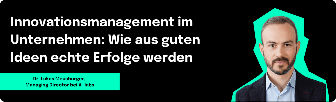Innovationsmanagement im Unternehmen: Wie aus guten Ideen echte Erfolge werden (#139)