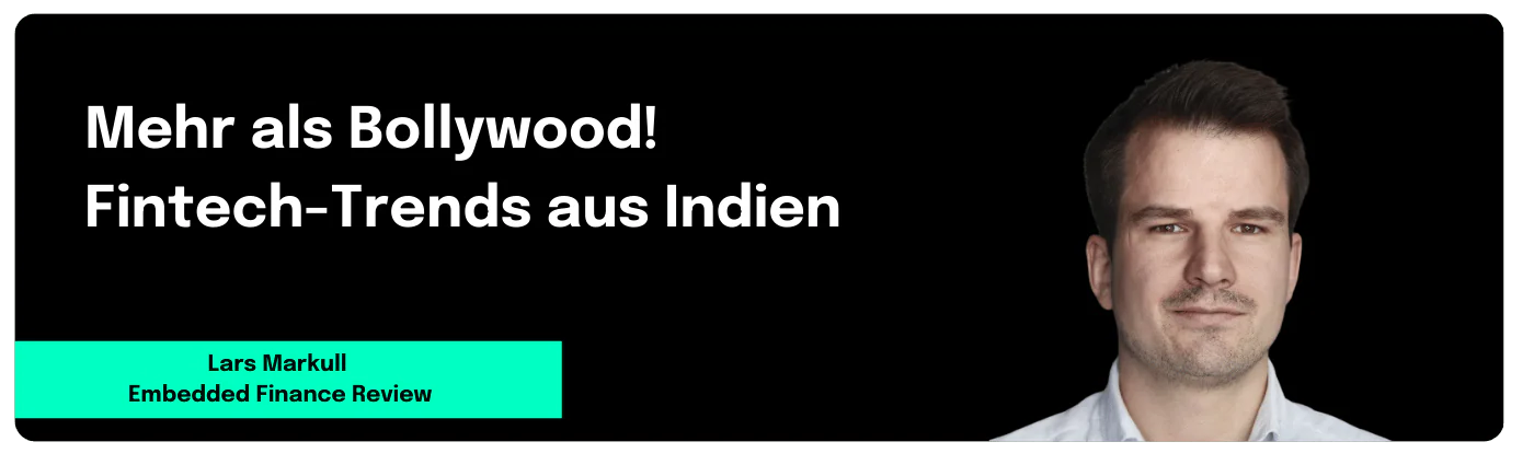 Teaserbild: Mehr als Bollywood! Fintech-Trends aus Indien