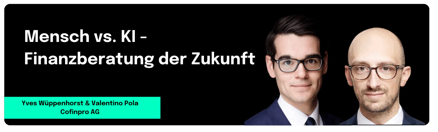 Mensch vs. KI - Finanzberatung der Zukunft?