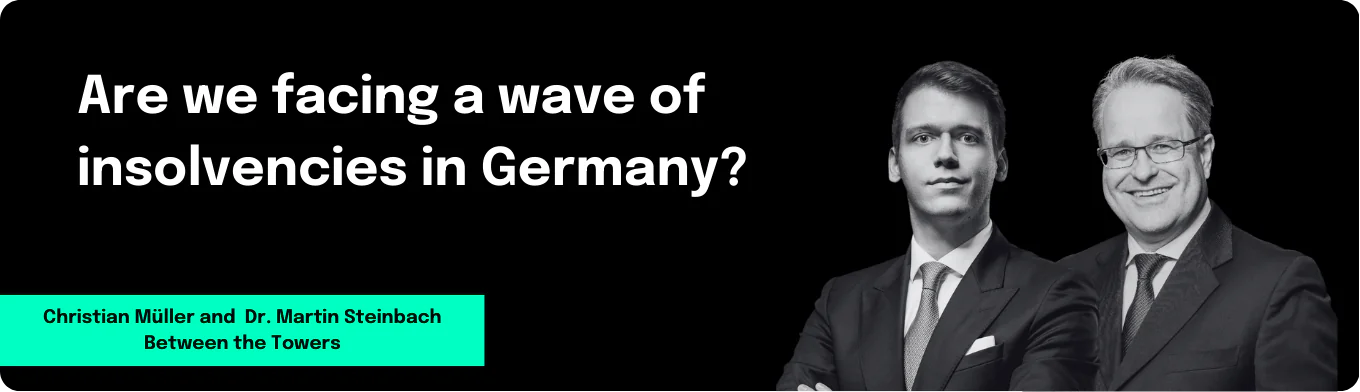 Are we facing a wave of insolvencies in Germany?